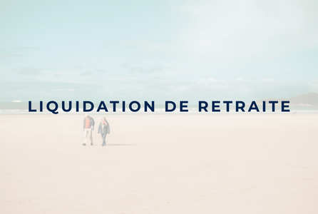 Liquidation-de-retraite